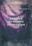 Lectures On Modern Universalism