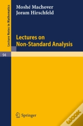 Lectures On Non- Standard Analysis