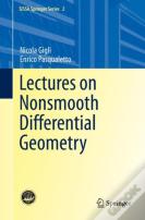 Lectures On Nonsmooth Differential Geometry