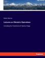 Lectures On Obstetric Operations - Preview