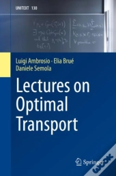 Lectures On Optimal Transport
