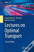 Lectures On Optimal Transport