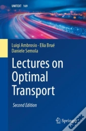 Lectures On Optimal Transport
