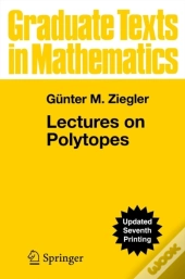 Lectures On Polytopes