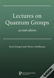 Capa do artigo Lectures On Quantum Groups Second Editi
