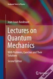 Lectures On Quantum Mechanics