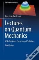 Lectures On Quantum Mechanics