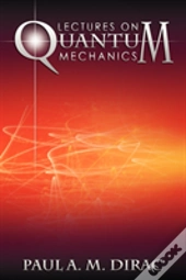 Lectures On Quantum Mechanics