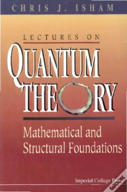 Capa do artigo Lectures On Quantum Theory: Mathematical And Structural Foundations
