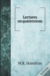 Capa do artigo Lectures On Quaternions