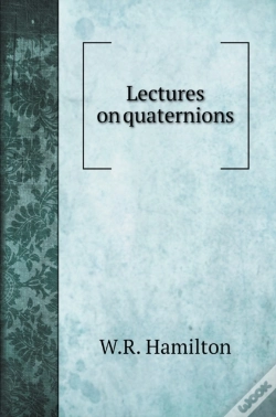 Capa do artigo Lectures On Quaternions