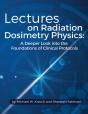 Lectures On Radiation Dosimetry Physics - Preview