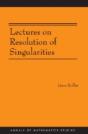 Lectures On Resolution Of Singularities - Preview