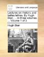 Lectures On Rhetoric And Belles Lettres. - Preview