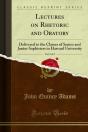 Lectures On Rhetoric And Oratory - Preview