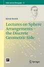 Lectures On Sphere Arrangements - The Discrete Geometric Side - Preview