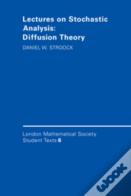 Lectures On Stochastic Analysis: Diffusion Theory