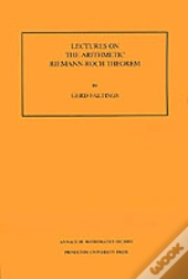 Lectures On The Arithmetic Riemann-Roch Theorem