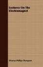 Lectures On The Electromagnet - Preview