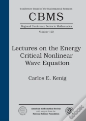 Capa do artigo Lectures On The Energy Critical Nonlinear Wave Equation