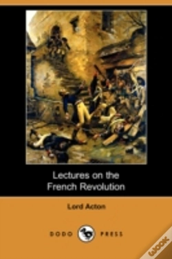Capa do artigo Lectures On The French Revolution (Dodo Press)