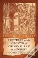 Lectures On The Growth Of Criminal Law In Ancient Communities
