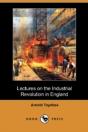 Lectures On The Industrial Revolution In - Preview