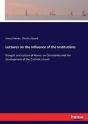 Lectures On The Influence Of The Institutions - Preview