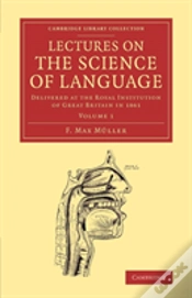 Capa do artigo Lectures On The Science Of Language: Volume 1