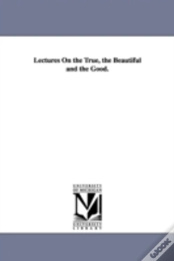 Capa do artigo Lectures On The True, The Beautiful And The Good.