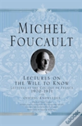 Lectures On The Will To Know
