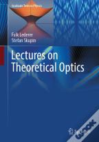 Lectures On Theoretical Optics