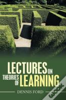 Lectures On Theories Of Learning