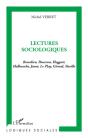 Lectures Sociologiques ; Bourdieu, Passeron, Hoggart, Halbwachs, Janet, Le Play, Girard, Naville - Preview
