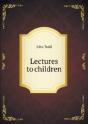 Lectures To Children - Preview