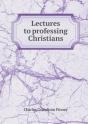 Lectures To Professing Christians - Preview
