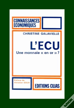 Capa do artigo L'Écu ; Une Monnaie En Or ?