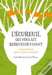 L'Écureuil Qui Voulait Redevenir Vivant