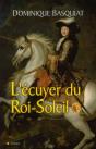 L'Ecuyer Du Roi Soleil - Preview