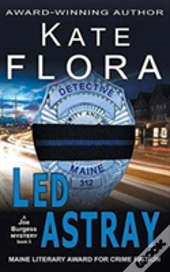 Led Astray (A Joe Burgess Mystery, Book 5)