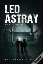 Led Astray