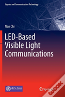 Led-Based Visible Light Communications