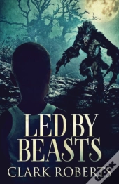 Led By Beasts