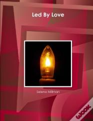 Led By Love