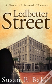 Capa do artigo Ledbetter Street -- A Novel Of Second Chances