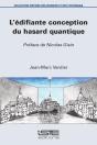 L'Edifiante Conception Du Hasard Quantique - Preview
