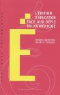 L'Édition D'Éducation Face Aux Défis Du Numérique - Preview