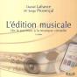 L'Édition Musicale ; De La Partition À La Musique Virtuelle (2e Édition) - Preview