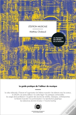Capa do artigo L'Édition Musicale ; Le Guide Pratique De L'Éditeur De Musique