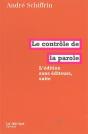 L'Édition Sans Éditeurs, Suite ; Le Contrôle De La Parole - Preview